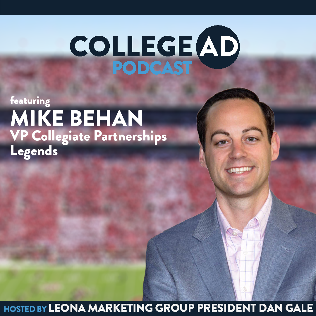 CollegeAD Podcast | Mike Behan - Legends - CollegeAD