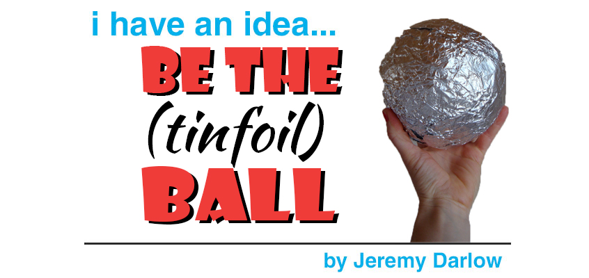 I have an idea